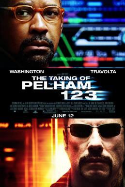The Taking of Pelham 1 2 3 ปล้นนรก รถด่วนขบวน 1 2 3 (2009)